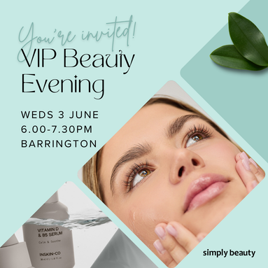 VIP Beauty Event Ticket - Barrington 3 June